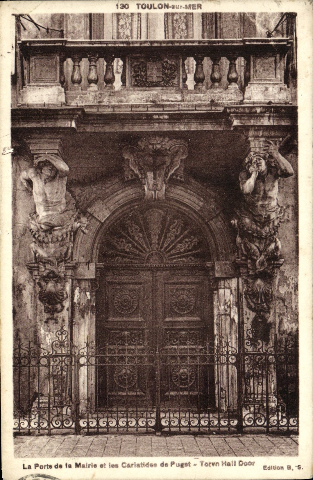 La Porte de la Mairie et les Cariatides de Puguet - Tourn Hall Door — Toulon-sur-Mer — Édition B.-S.