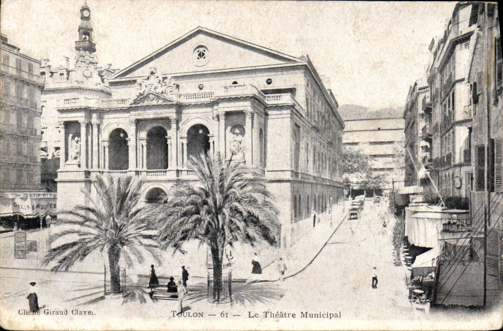 Toulon — Le Théâtre Municipal — Cliché Giraud Clavei