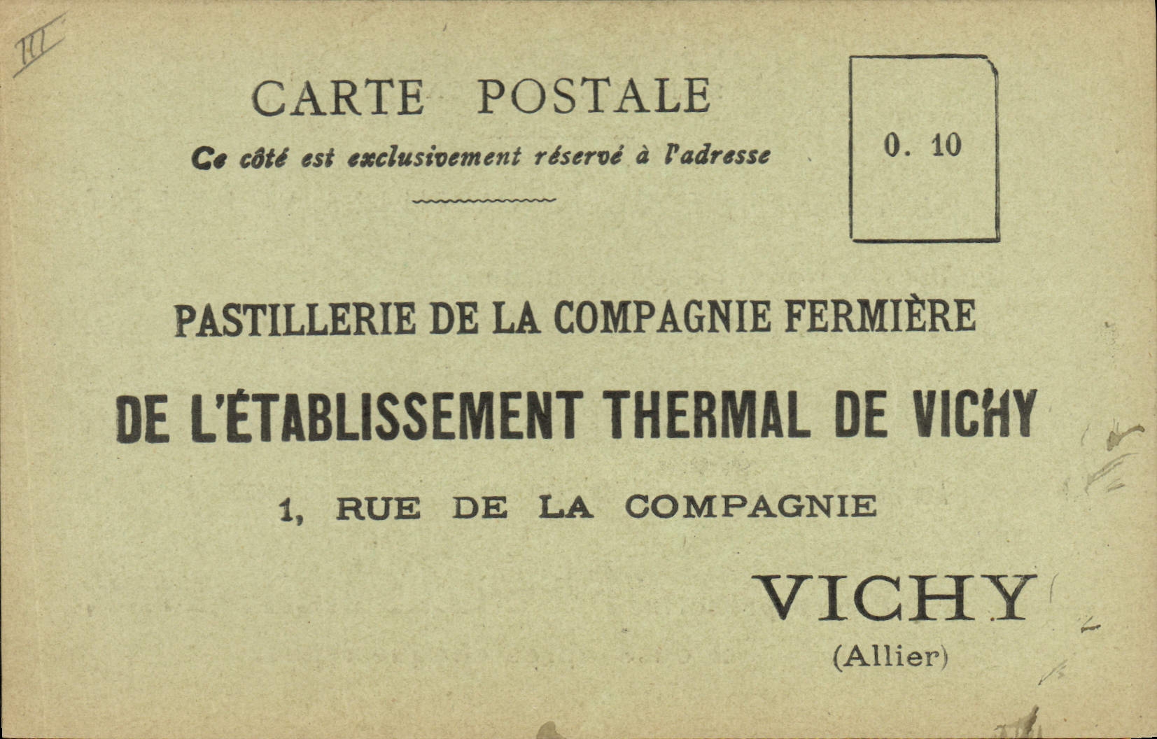 Pastillerie de la Compagnie Fermière — Établissement Thermal de Vichy — Vichy (Allier)