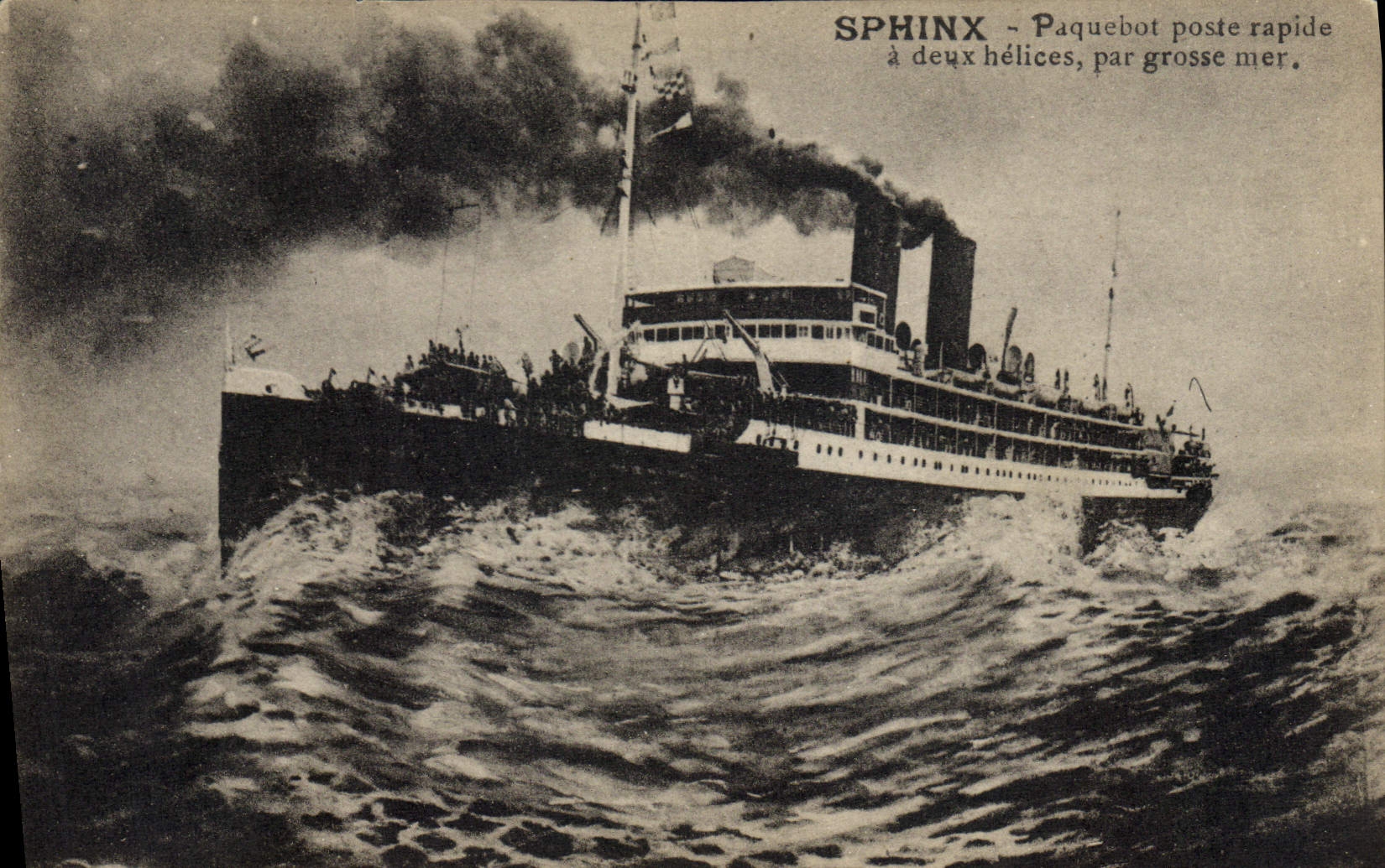 Sphinx - Paquebot poste rapide à deux hélices, par grosse mer.