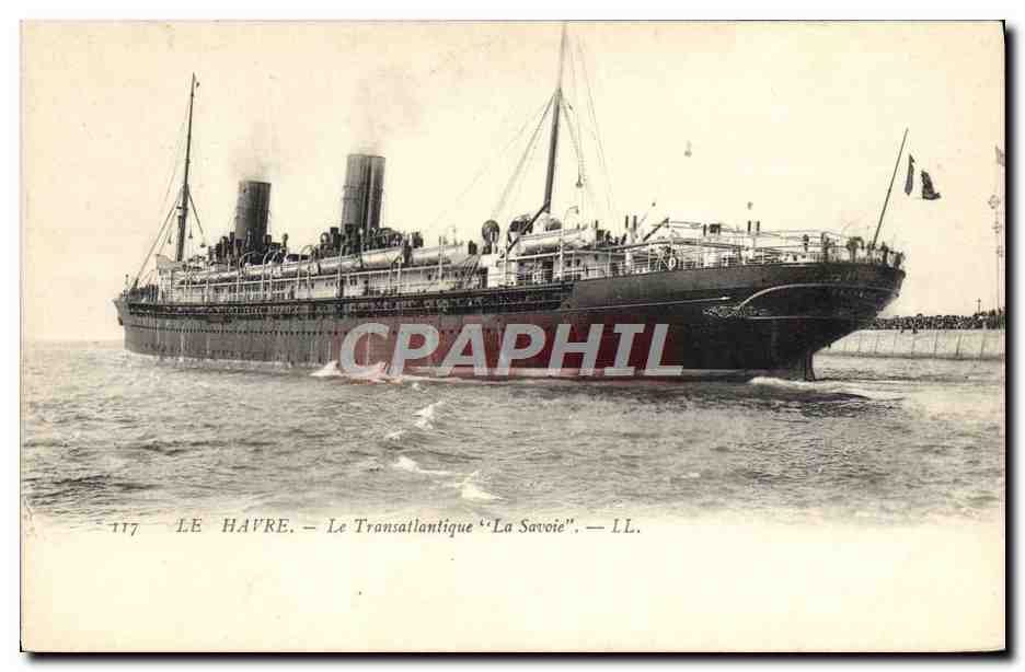 Le Havre — Le Transatlantique 'La Savoie' — LL.