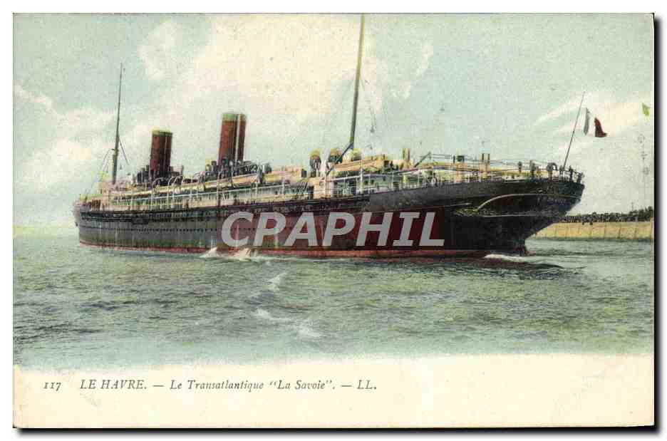 CPA Bateau Paquebot Le Havre Le Transatlantique La Savoie 