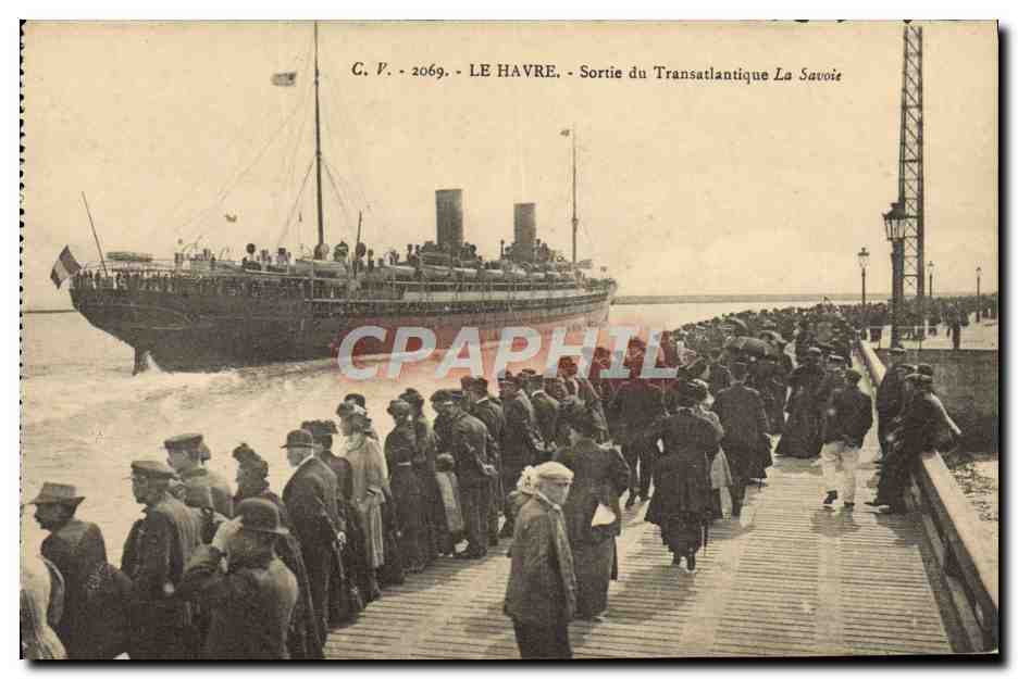Le Havre — Sortie du Transatlantique La Savoie — C.V. n°2069