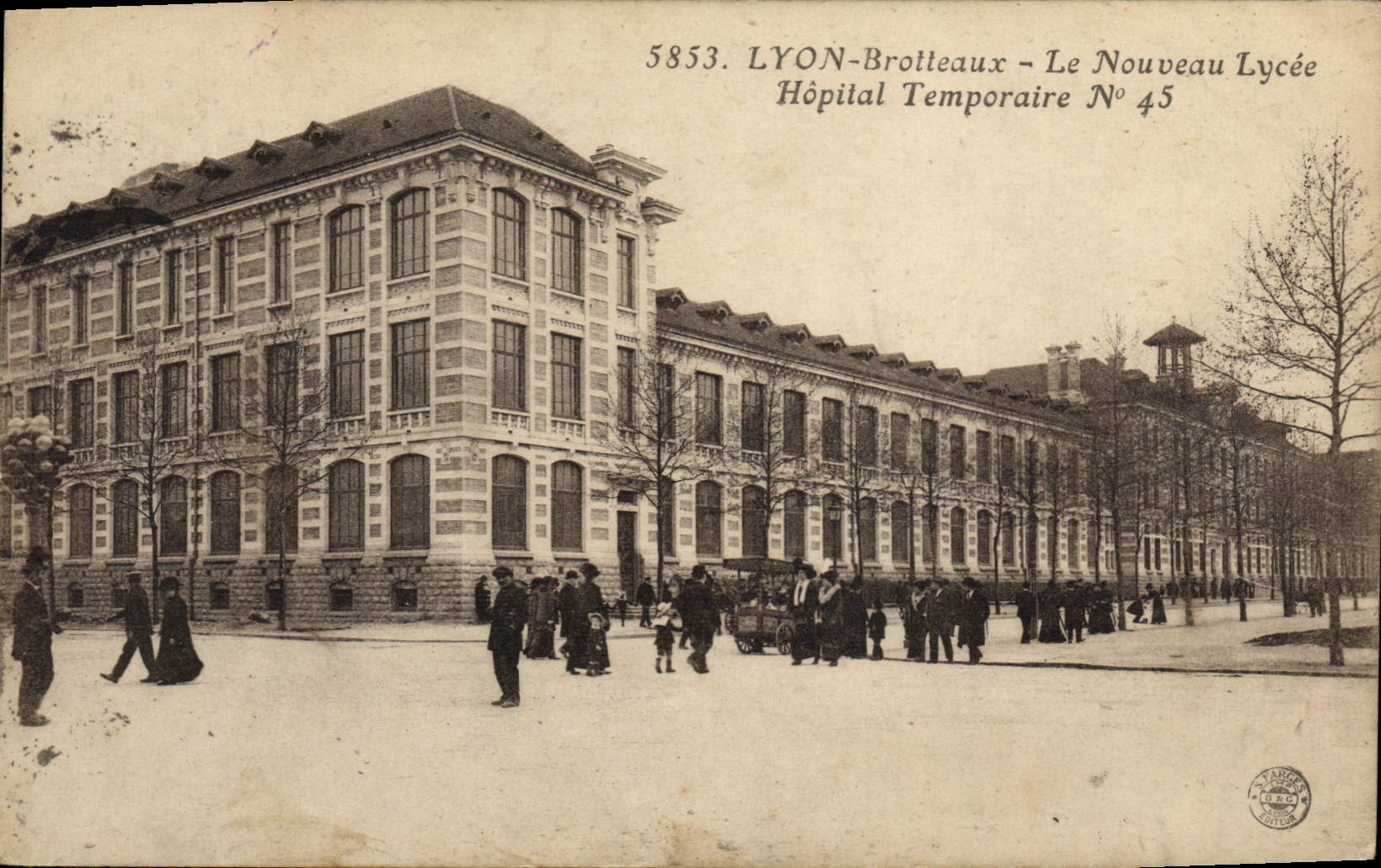 CPA Lyon Brotteaux Le nouveau lycee Hopital Temporaire n°45