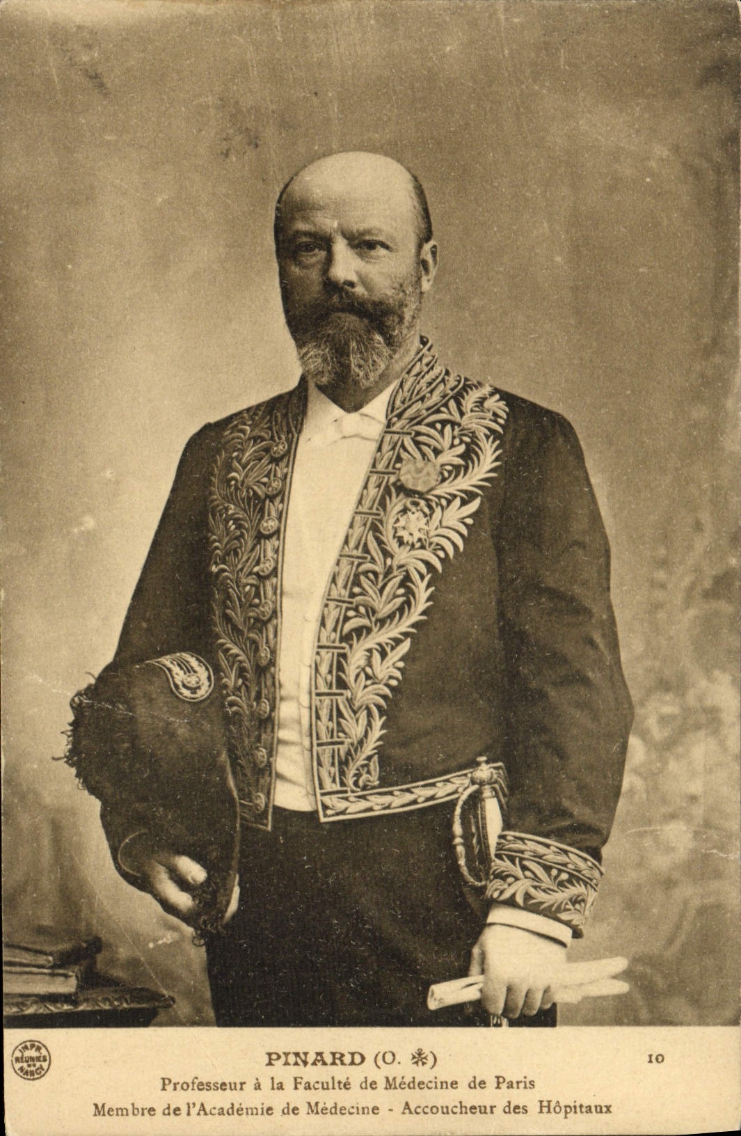 Professeur Pinard (O.) — Professeur à la Faculté de Médecine de Paris, Membre de l'Académie de Médecine - Accoucheur des Hôpitaux — Éditeur Régoula, n°10
