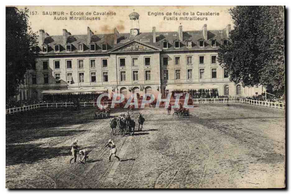 Saumur - École de Cavalerie — Engins de feu de la Cavalerie Fusils mitrailleurs