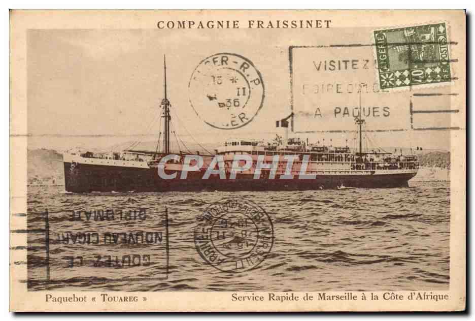 Paquebot « Touareg » — Compagnie Fraissinet — Service Rapide de Marseille à la Côte d'Afrique