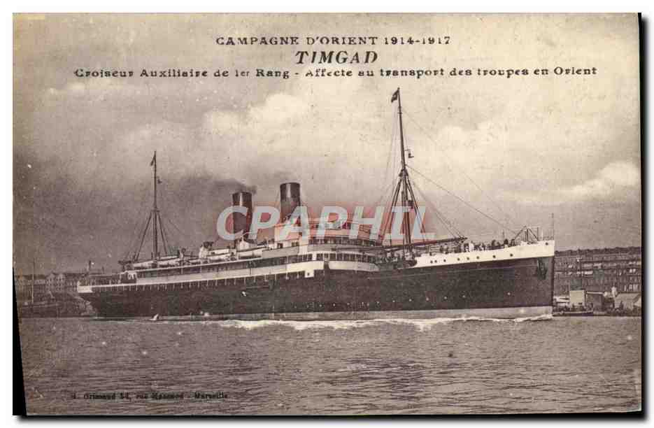Timbad - Croiseur Auxiliaire de 1er Rang - Campagne d'Orient 1914-1917