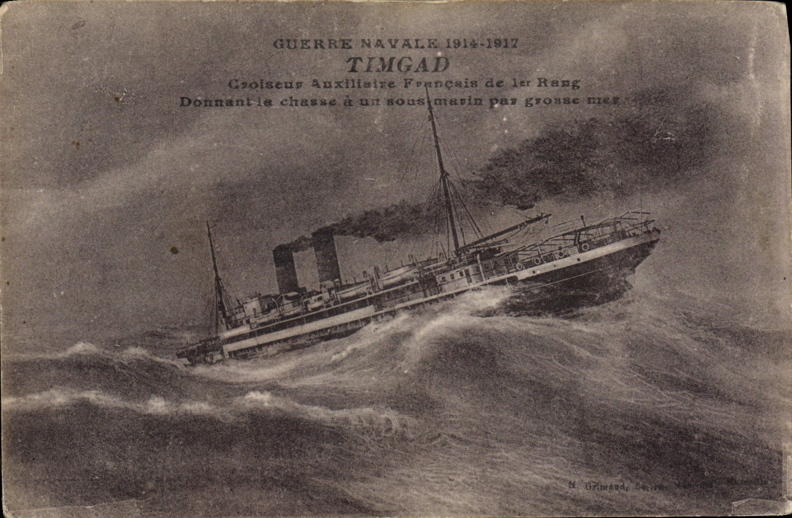 CPA Bateau Campagne d'Orient Timgad Croiseur auxiliaire de 1er rang donnant la chasse a un sous-marin par grosse mer