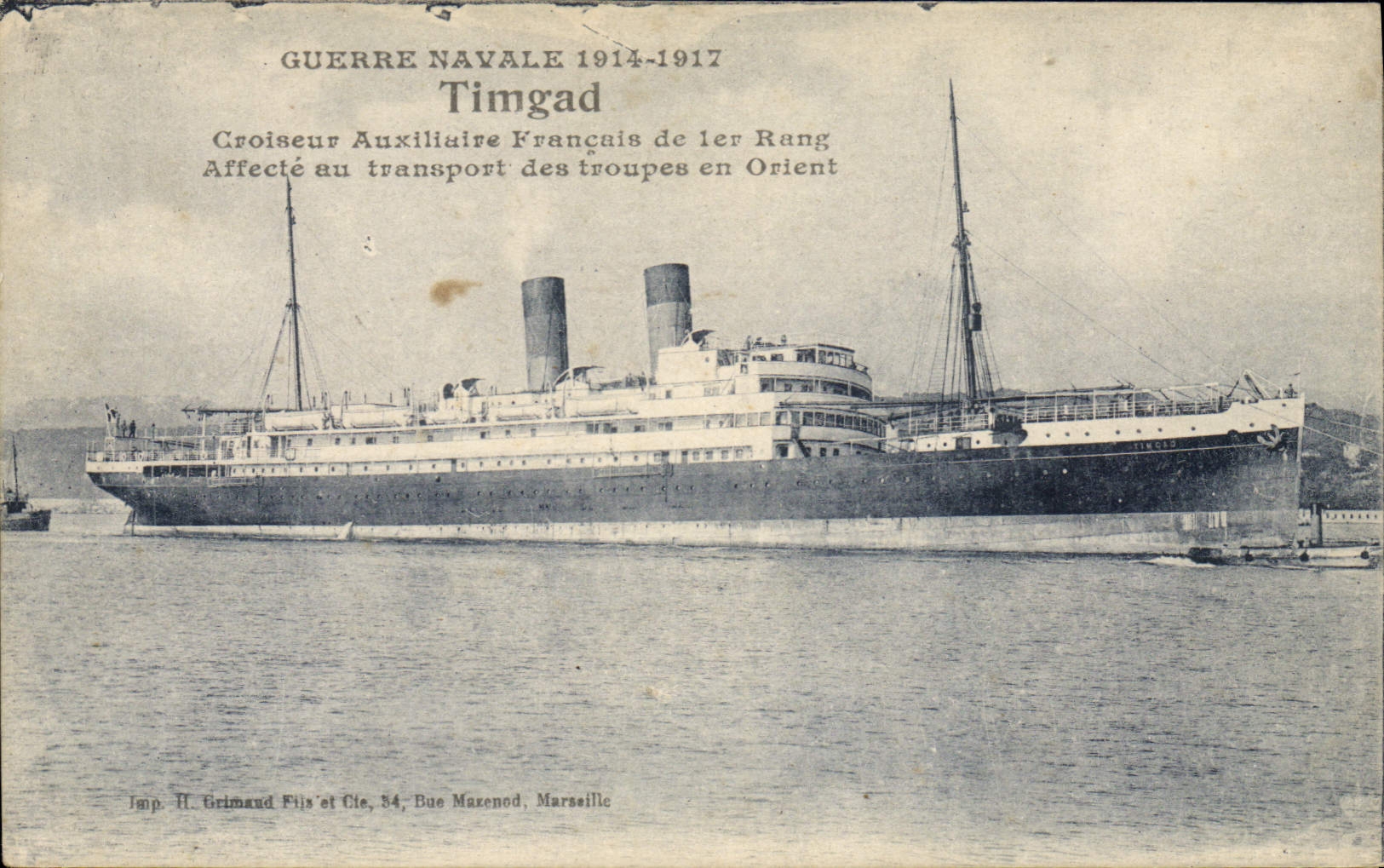 Timugad — Croiseur Auxiliaire Français de 1er Rang — Imp. H. Grimaud Fils & Cie, 84, Rue Maxenod, Marseille