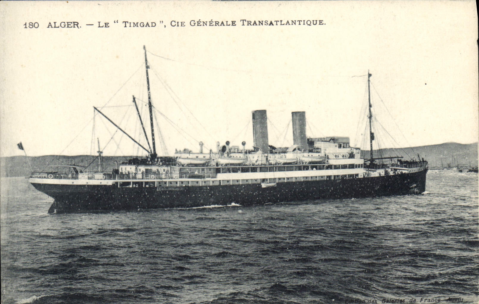 Algér - Le "Timgad", Cie Générale Transatlantique — Édition des Galeries de France, n°180