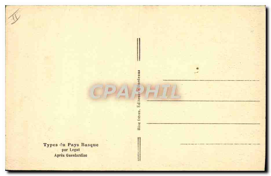 CPA Folklore Types du pays basque par Legat Apres Gueulardise  — Rückseite