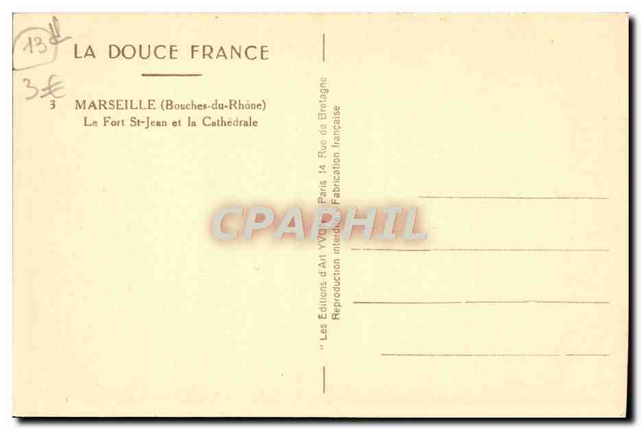 CPA Marseille Le Fort St Jean et la Cathedrale — Rückseite