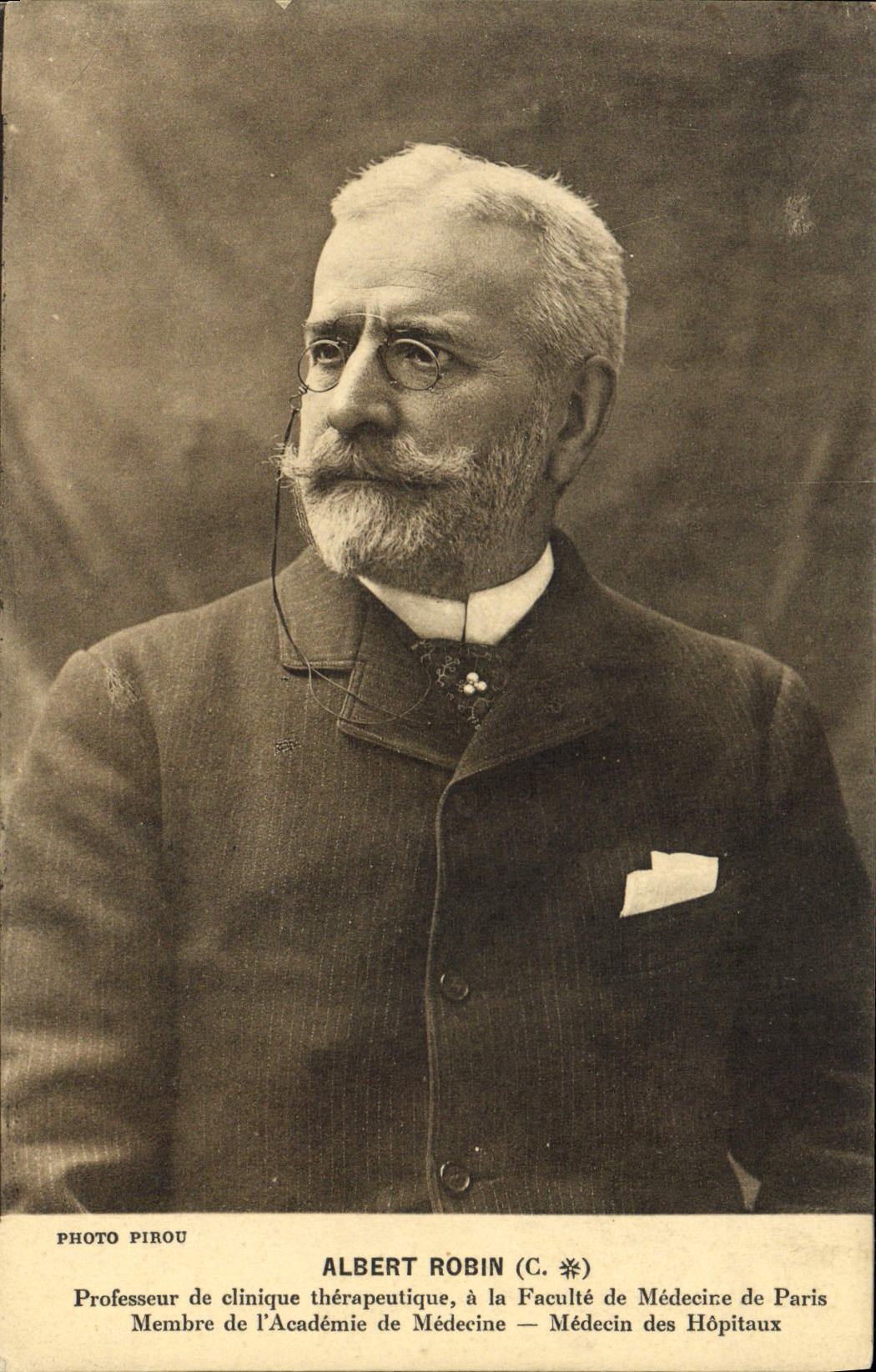 Albert Robin — Professeur de clinique thérapeutique à la Faculté de Médecine de Paris — Photo Pirou
