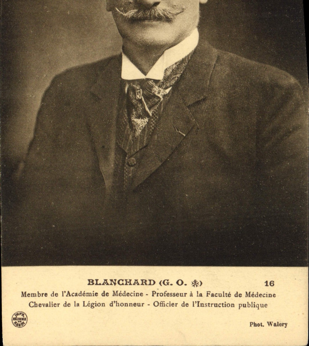 Blanchard (G. O.) — Professeur à la Faculté de Médecine — Phot. Walery n°16