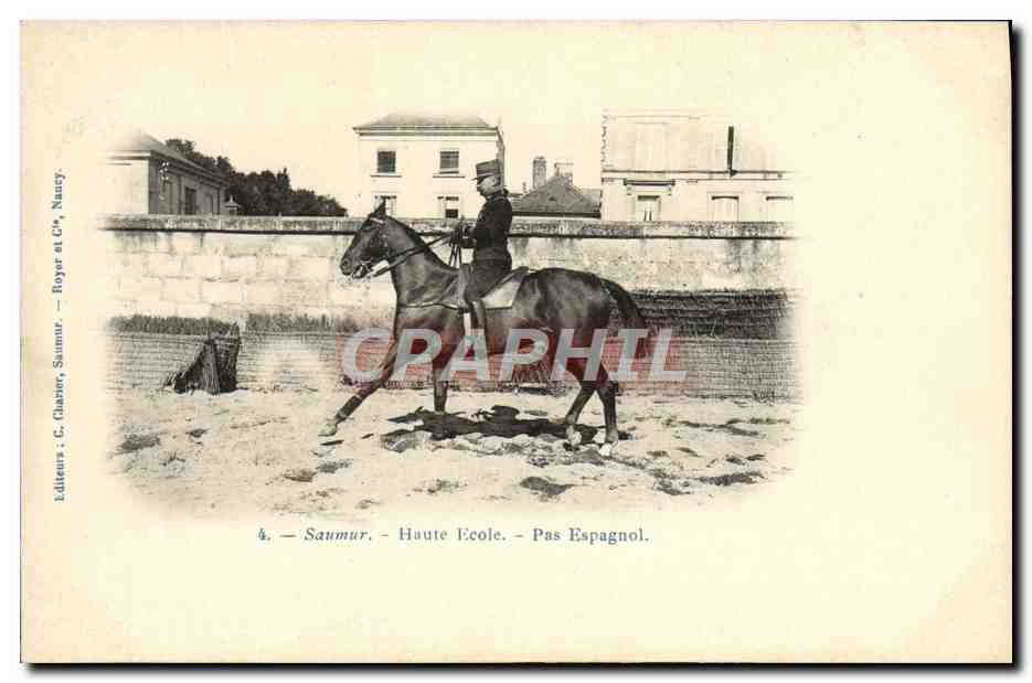 Saumur — Haute École — Pas Espagnol — Éditeurs C. Chasne, Saumur — Boyer et Cie, Nancy