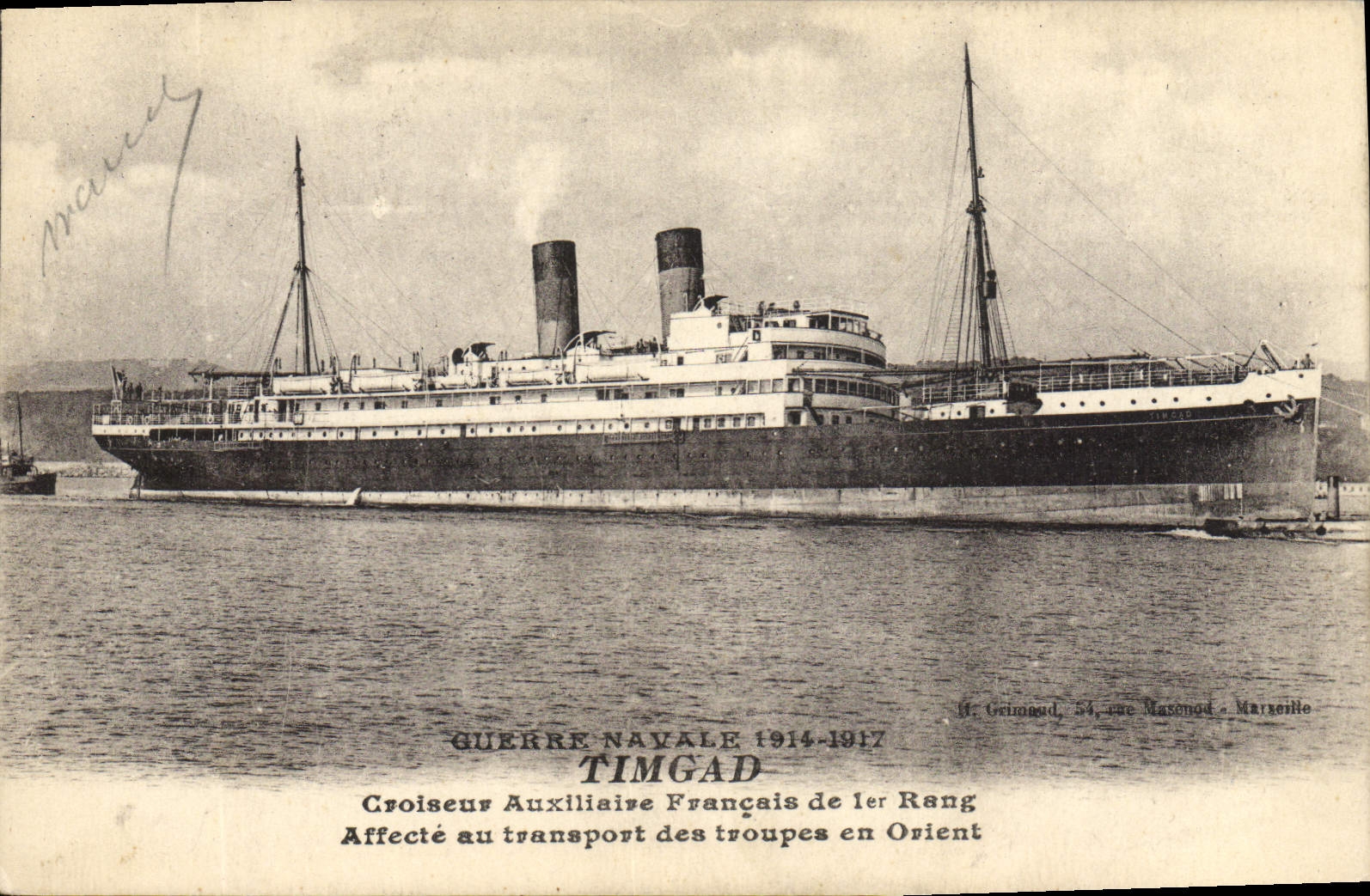 Croiseur Auxiliaire TIMGAD — Guerre Navale 1914-1917 — éditeur H. Geimaud, 54 rue Masonod, Marseille