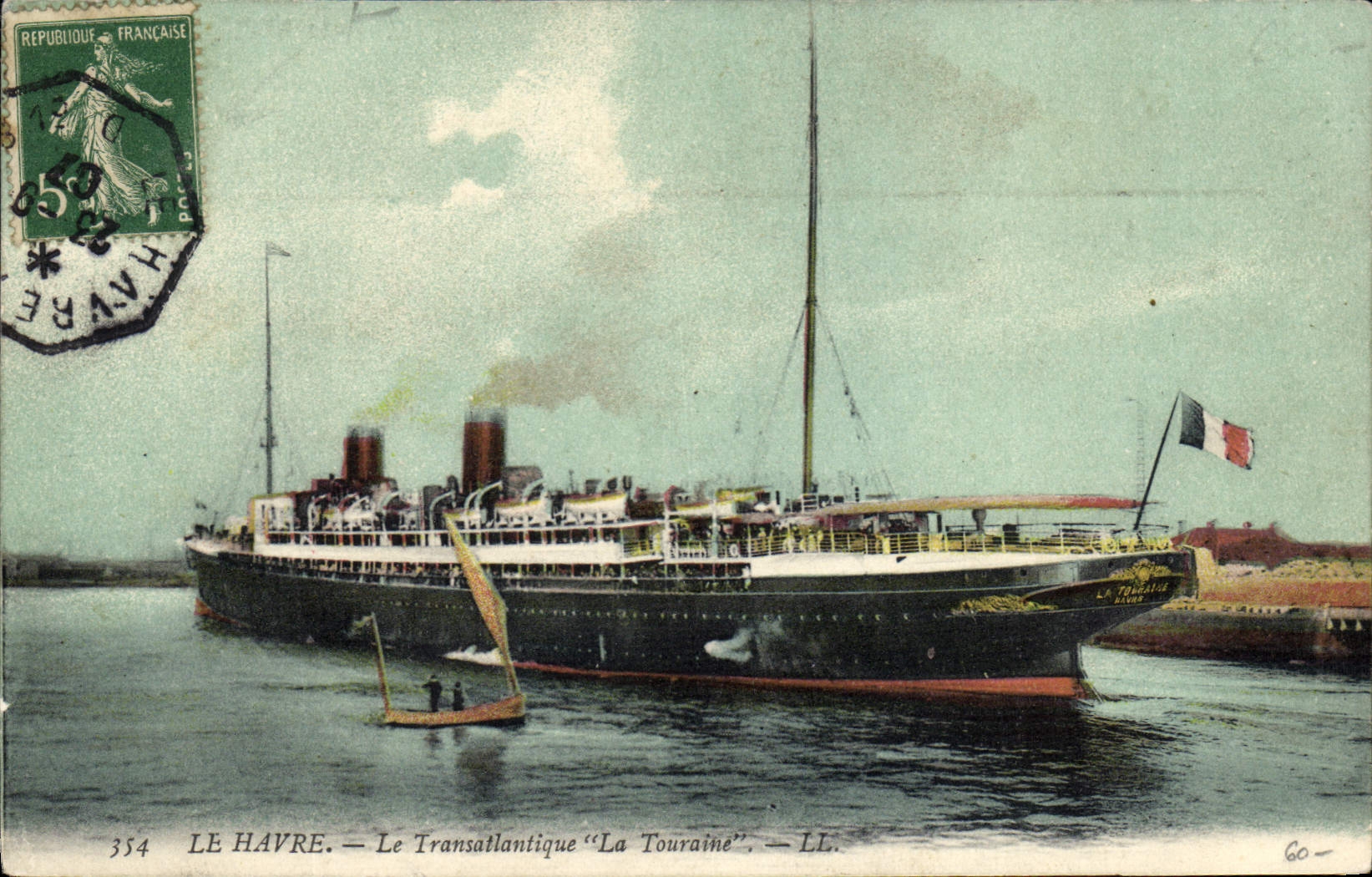 Le Havre — Le Transatlantique "La Touraine" — LL. — 354