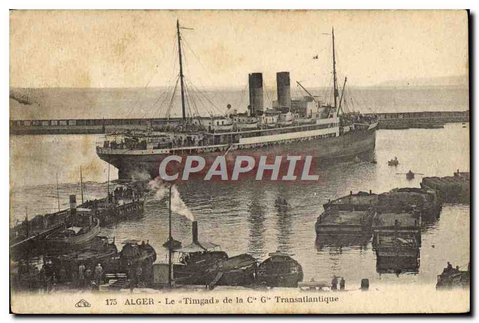 CPA Bateau Paquebot Alger Le Timgad de la Cie Gle Transatlantique