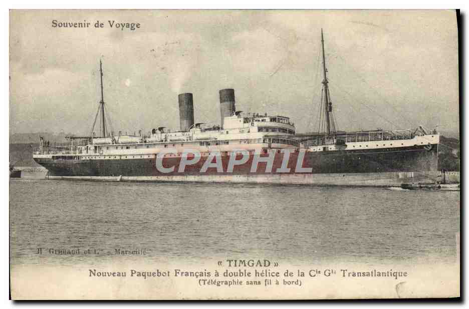 Le paquebot TIMGAD — Nouveau paquebot français à double hélice de la Cie Générale Transatlantique — Marseille