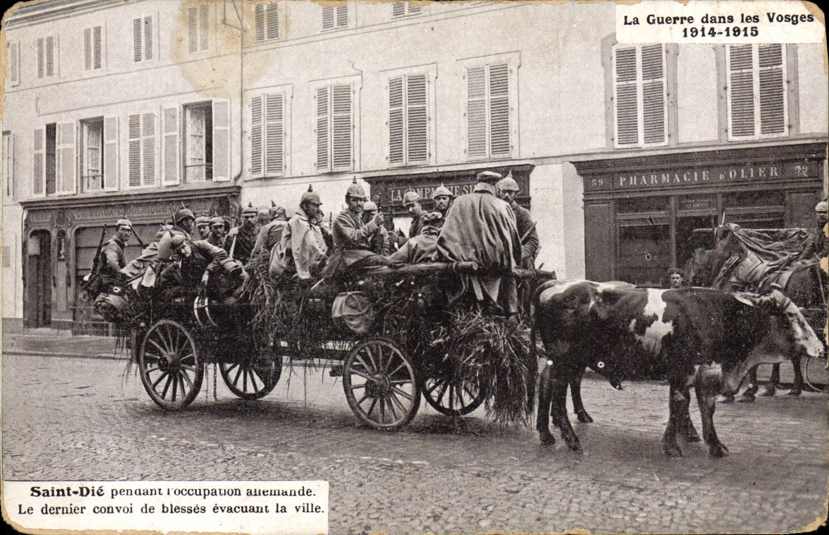 Saint-Dié durante la ocupación alemana — El último convoy de heridos evacuando la ciudad — Edición de los Ateliers Bouteiller, Saint-Dié