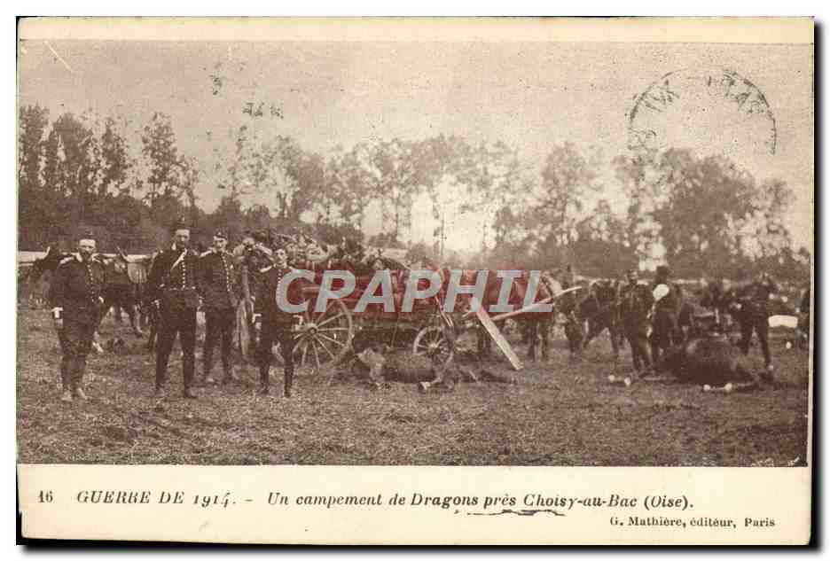 CPAPHIL Militaria Een kamp van Dragoniers bij Choisy au Bac