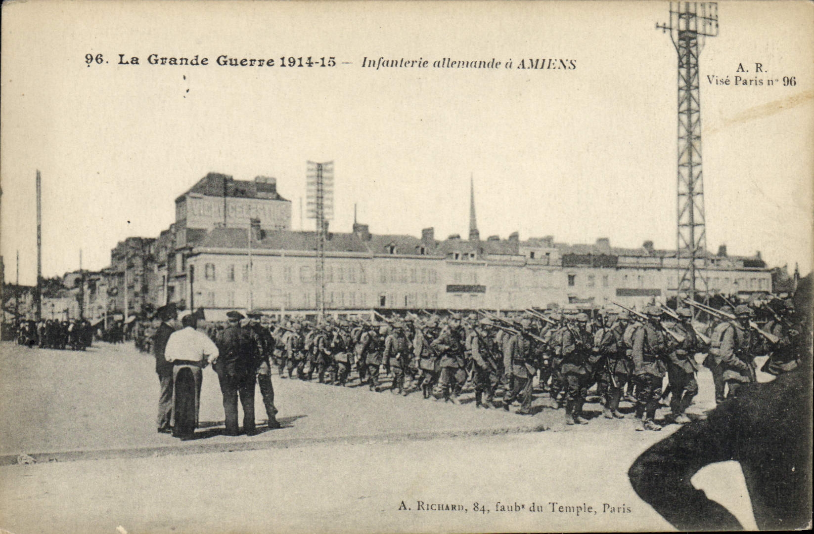Infantería alemana en AMIENS — La Gran Guerra 1914-15 — A. RICHARD, 84, faub. du Temple, París