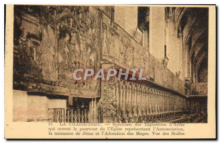 La Chaise-Dieu — Specimen des Tapisseries d'Arras représentant l'Annonciation, la naissance de Jésus et l'Adoration des Mages. Vue des Stalles — Édit. Béa, La Garenne