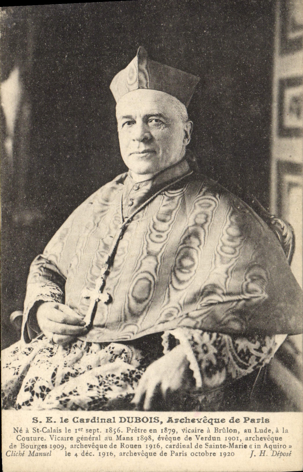 S.E. le Cardinal DUBOIS, Archevêque de Paris — J.H. Déposé — Cliché Manuel