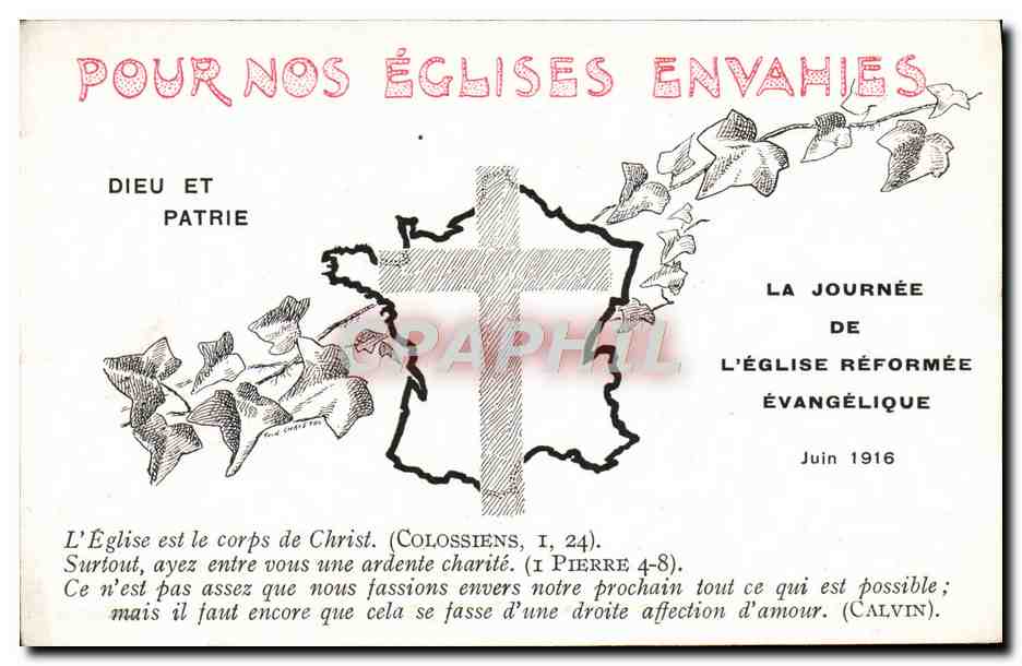 France envahie — Églises envahies et libérées — La Journée de l'Église Réformée Évangélique, Juin 1916