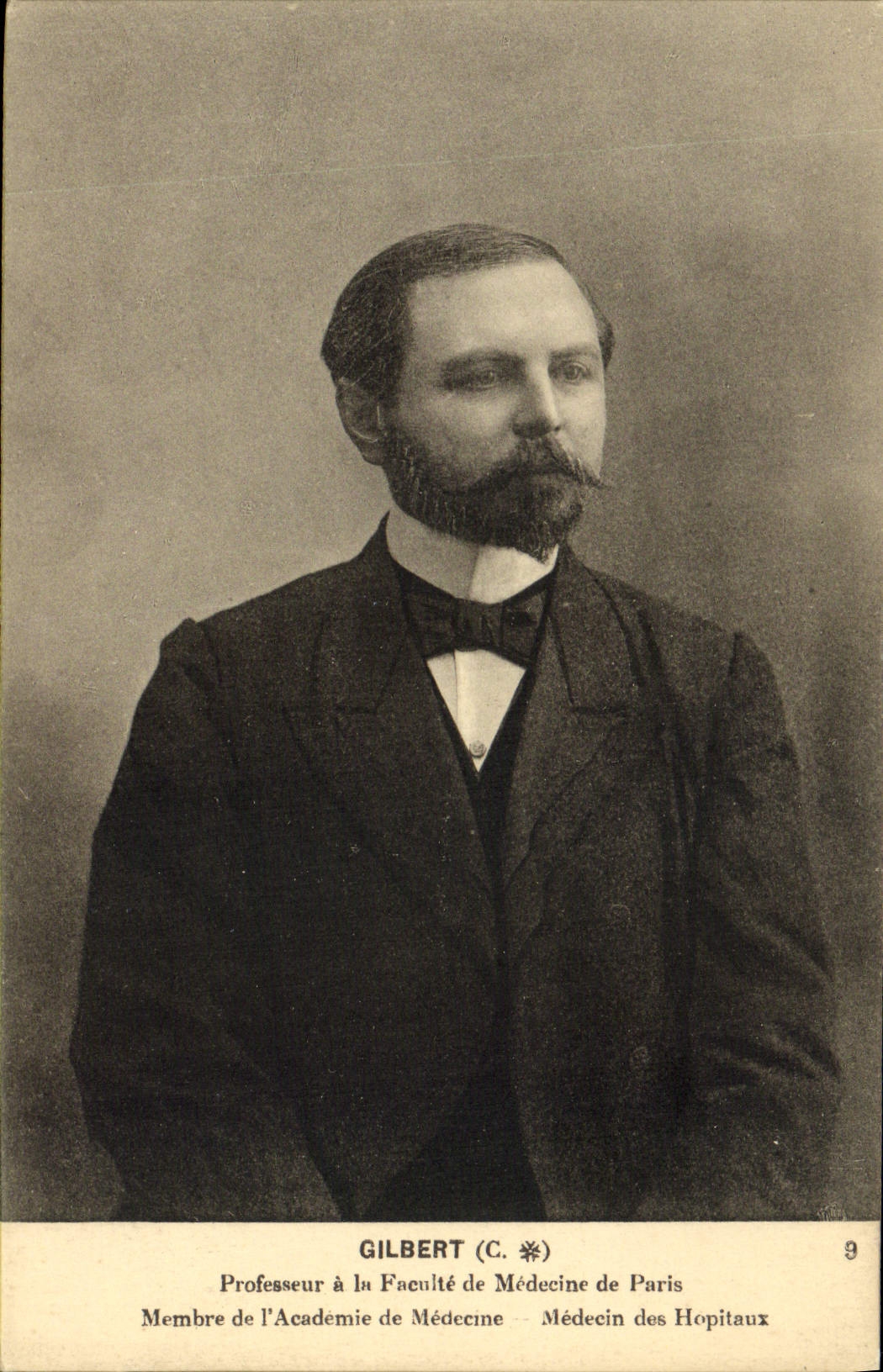 Professeur Gilbert — Professeur à la Faculté de Médecine de Paris — éditeur Gilbert (C.) n°9