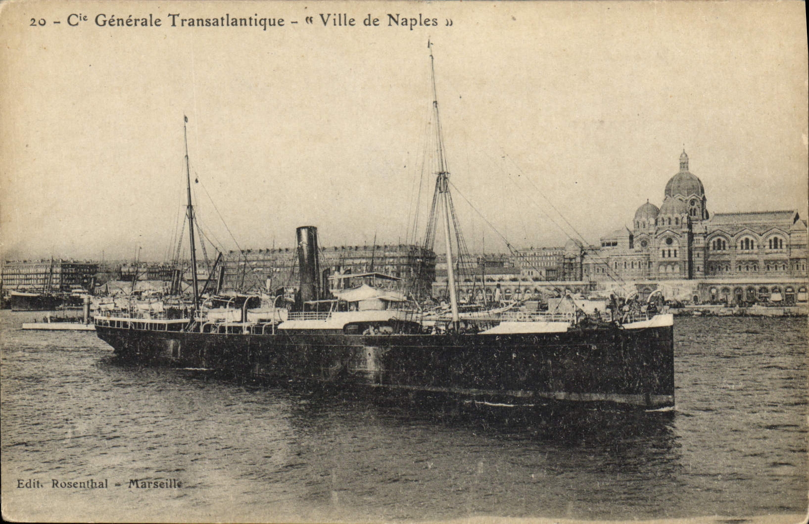 Ciudad de Nápoles — Compagnía General Transatlántica — Edit. Rosenthal - Marsella