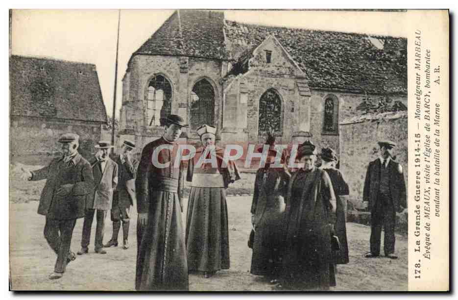 Obispo de Meaux — visita la iglesia de Barcy durante la batalla de la Marna — 1914-15
