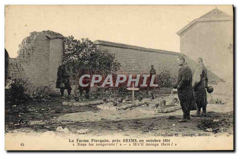 La Ferme Pierquin, près REIMS, en octobre 1914 — Collection H. George, Reims, n°45