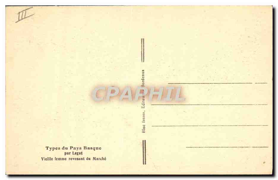 CPA Folklore Types du pays basque par Legat Vieille femme revenant du marche — Verso
