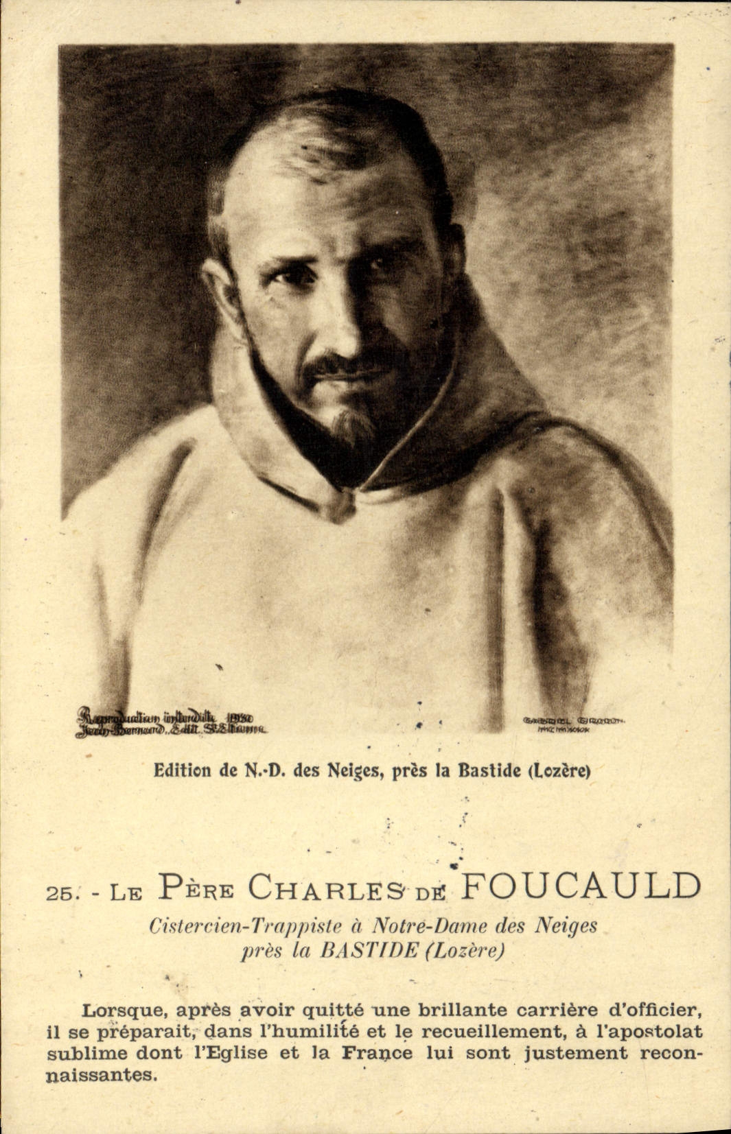 Le Père Charles de Foucauld — Cistercien-Trappiste à Notre-Dame des Neiges près la Bastide (Lozère) — Édition de N.-D. des Neiges, près la Bastide (Lozère)