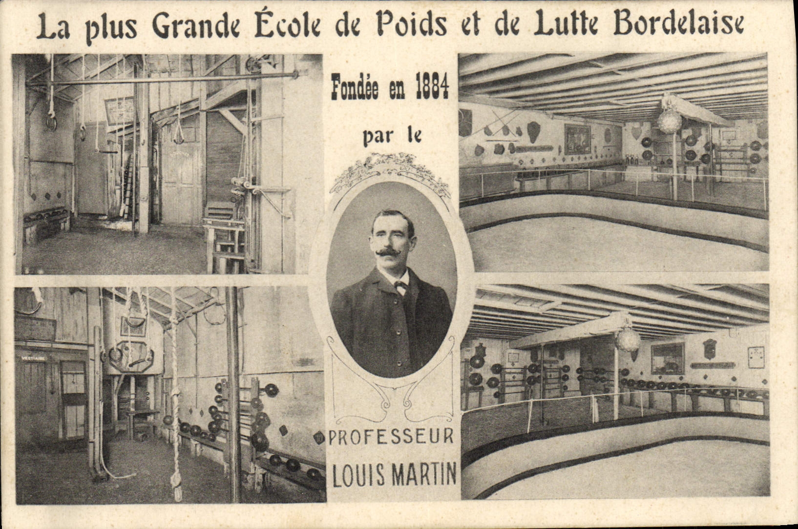 École de Poids et de Lutte Bordelaise — Fondée en 1884 par le Professeur Louis Martin