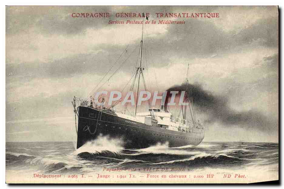 Dampfschiff Ville de Bonne — Compagnie Générale Transatlantique — Postdienste der Mittelmeerkreuzfahrten
