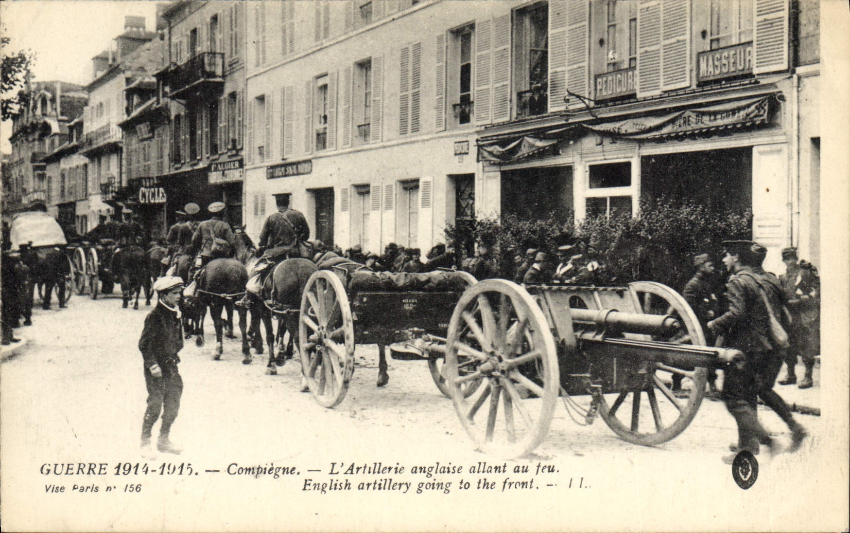Compiègne — Die englische Artillerie zum Kampf — Vise Paris Nr. 156
