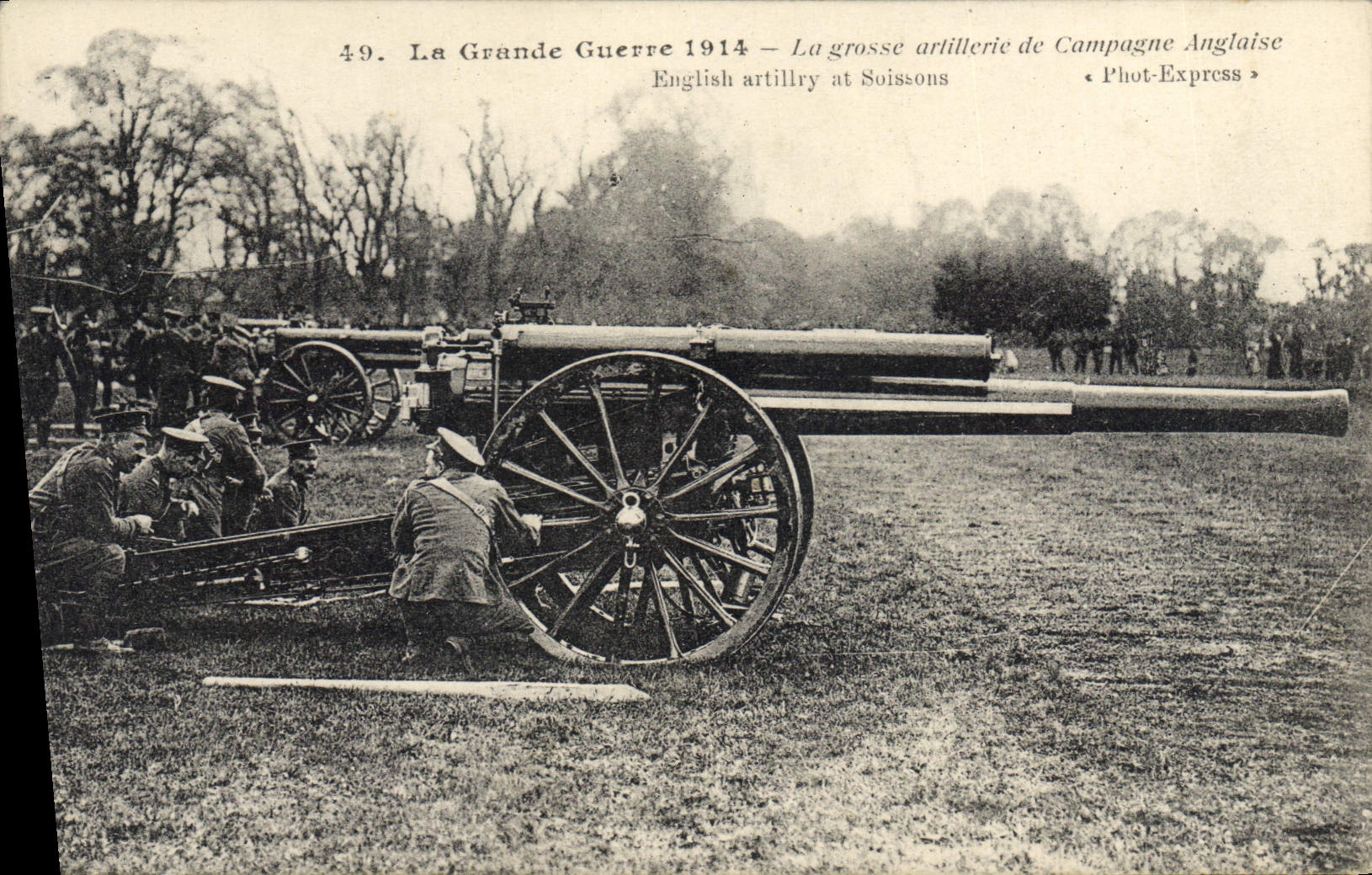 La Grande Guerre 1914 — La grosse artillerie de Campagne Anglaise — Phot-Express