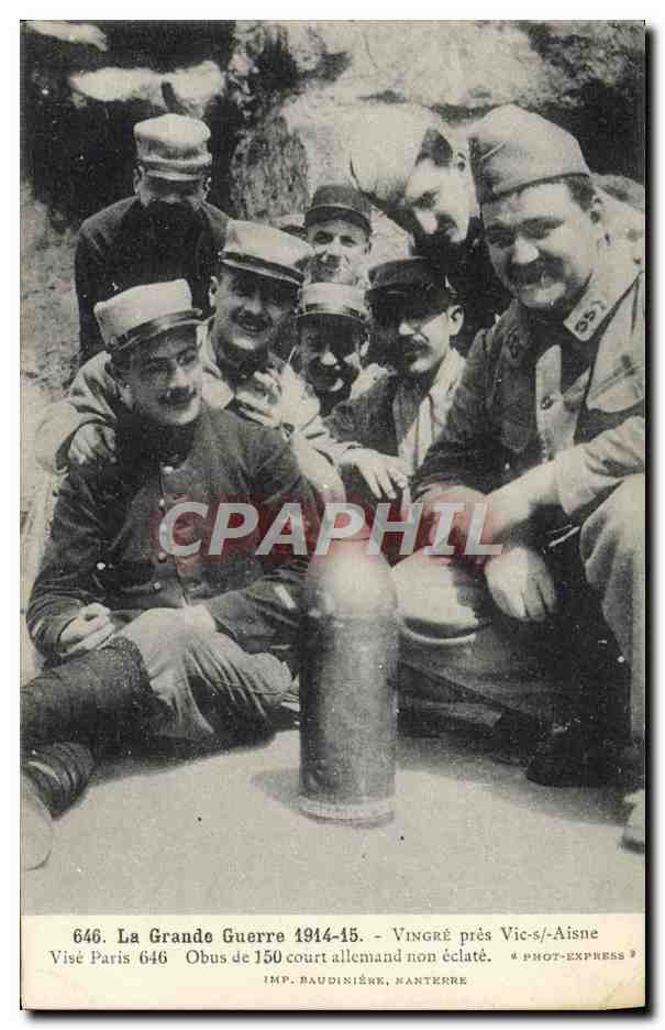 Soldats français avec obus allemand non éclaté — Vingré près Vic-s/Aisne — IMP. BAUDINIÈRE, NANTERRE