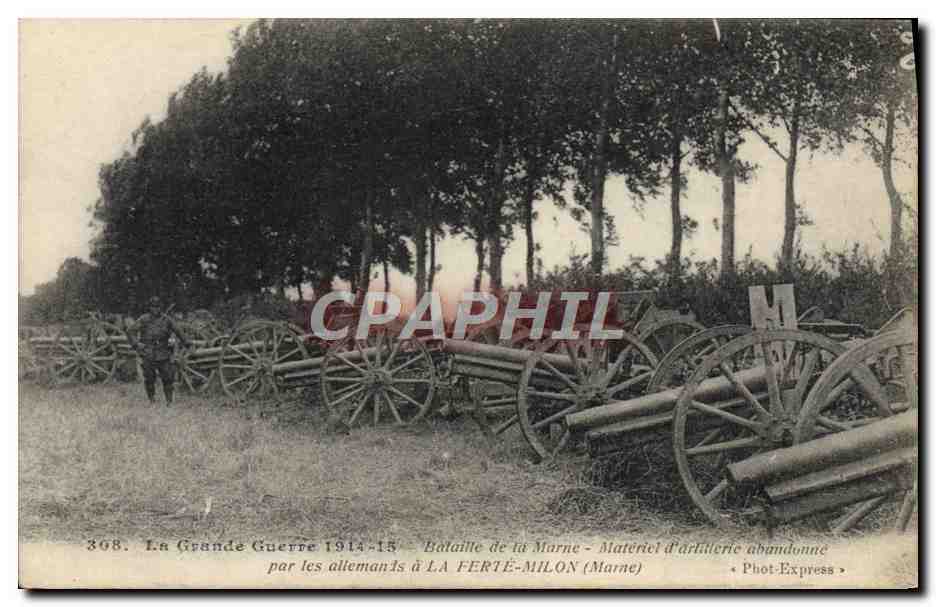 CPA Militaria Bataille de la Marne Materiel d'artillerie abandonne par les allemands a la Ferte Millon 