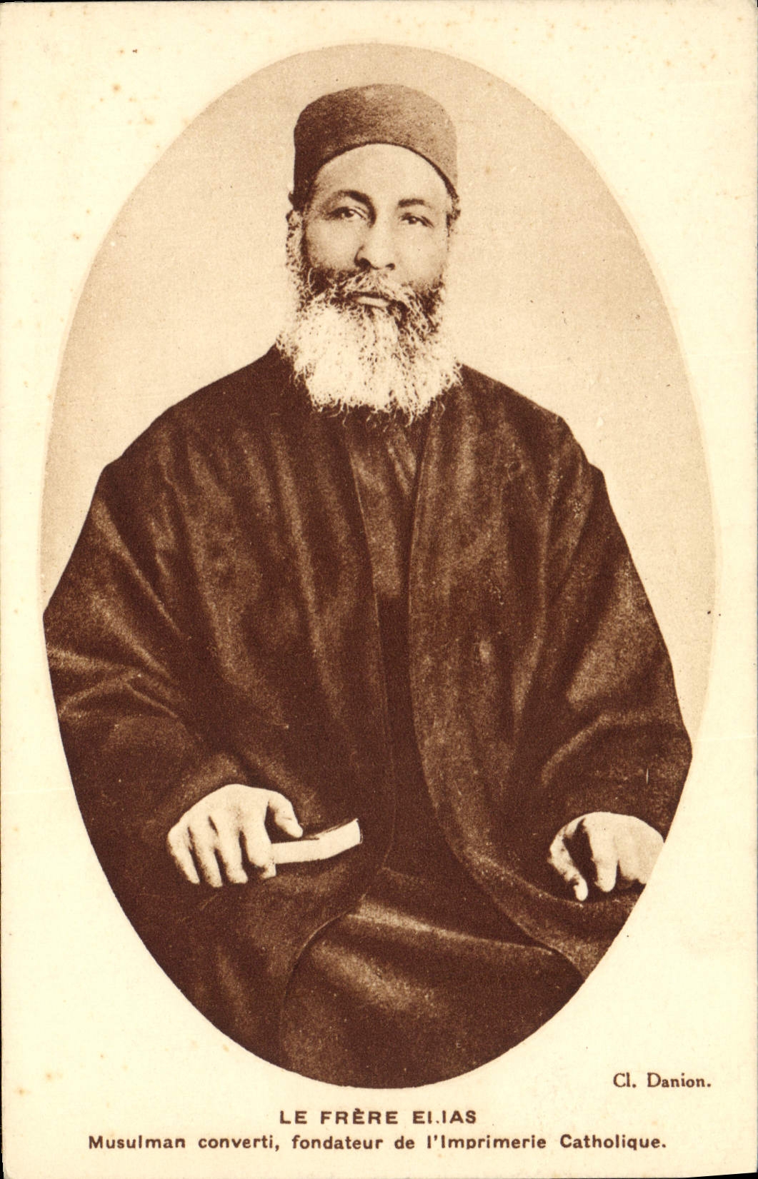 Le Frère Elias — Musulman converti, fondateur de l’Imprimerie Catholique — Cl. Danion