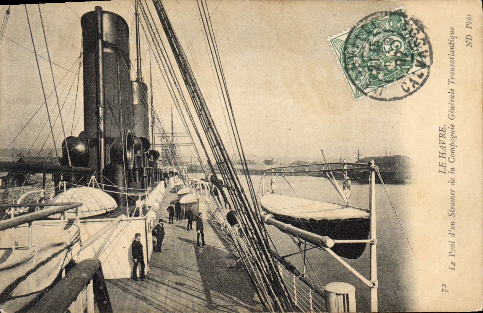 Le Pont d'un Steamer de la Compagnie Générale Transatlantique — Le Havre — Éditeur ND Pibli, n° 72