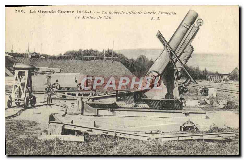 CPA Militaria La nouvelle artillerie lourde francaise Le mortier de 350