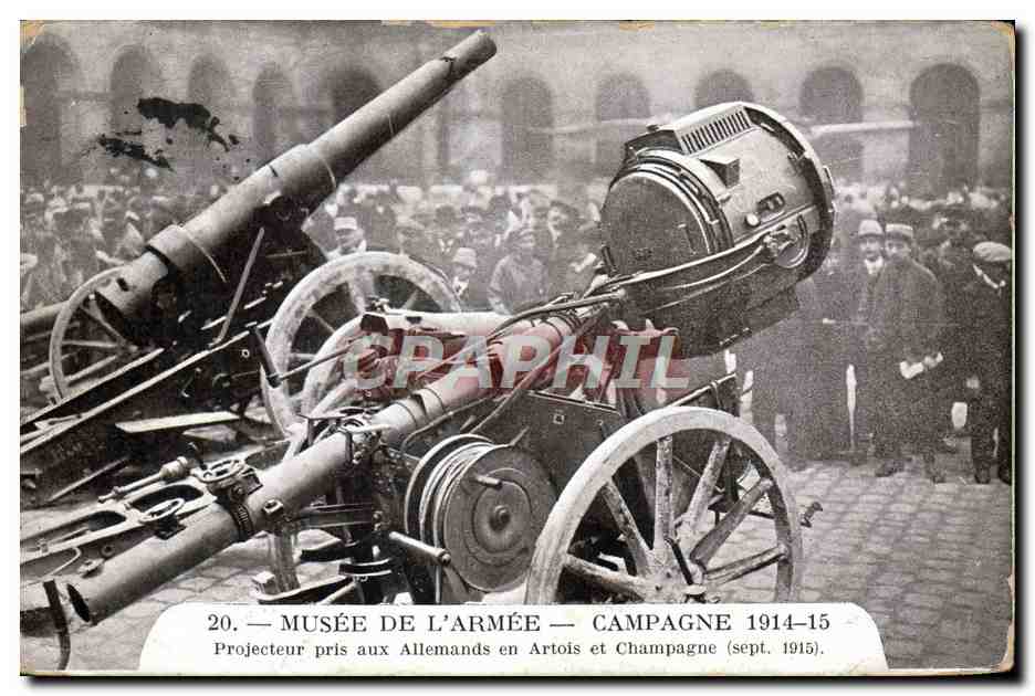 CPA Militaria Paris Musee de l'armee Projecteur pris aux Allemands en Artois et Champagne 