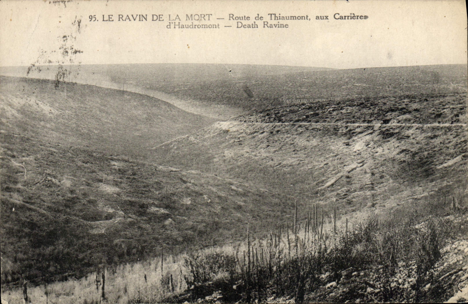 Le Ravin de la Mort — Route de Thiaumont, aux Carrières d'Haudromont — 95