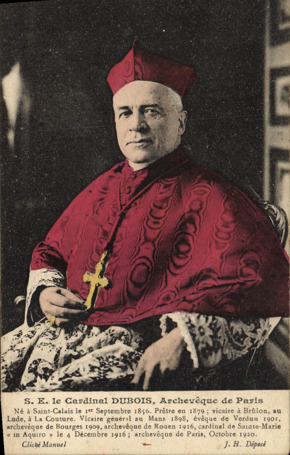 S.E. le Cardinal DUBOIS, Archevêque de Paris — J. H. Déposé