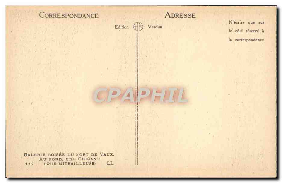 Galerie boisée du Fort de Vaux — Au fond, une chicane pour mitrailleuse — Édition Verdun, n° 117 — Reverso