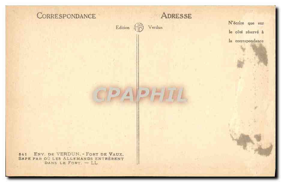 Fort de Vaux — Sape par où les Allemands entrèrent dans le fort — Édition Verdun — Reverso